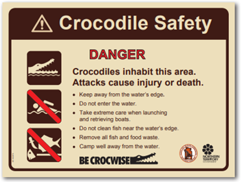 Crocodile safety sign areas where visitors do fish, launch boats and camp.